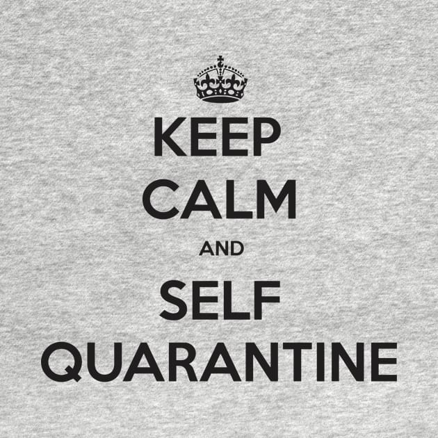 keep calm and quarantine by CosmoMedia